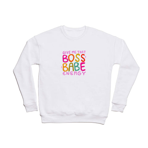 Doodle By Meg Boss Babe Energy Crewneck Sweatshirt