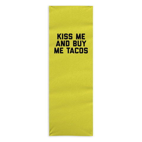 EnvyArt Kiss Me Tacos Funny Quote Yoga Towel