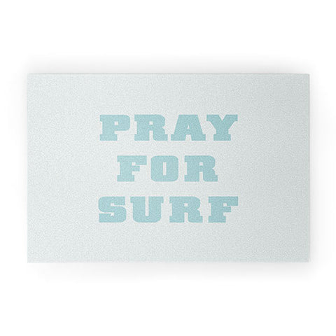socoart Pray For Surf I Welcome Mat