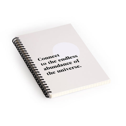 Bohomadic.Studio Connect To The Universe Inspirational Quote Spiral Notebook