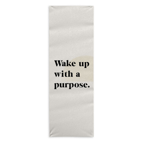 Bohomadic.Studio Wake Up With A Purpose Motivational Quote Yoga Towel