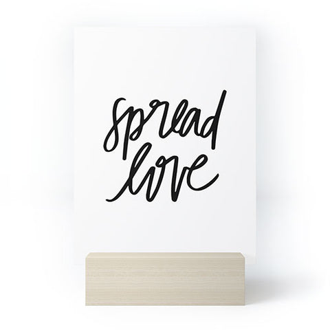 Chelcey Tate Spread Love BW Mini Art Print