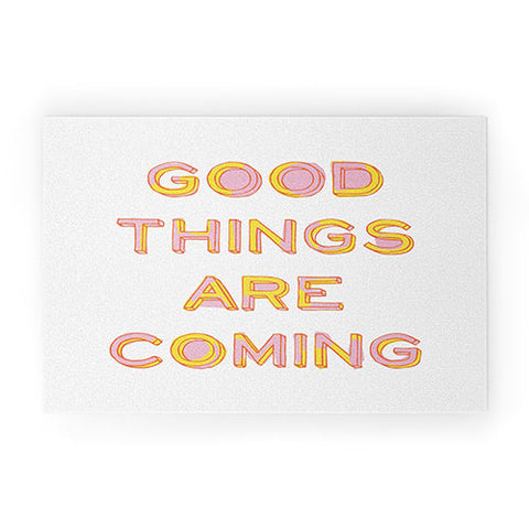 June Journal Good Things Are Coming 1 Welcome Mat