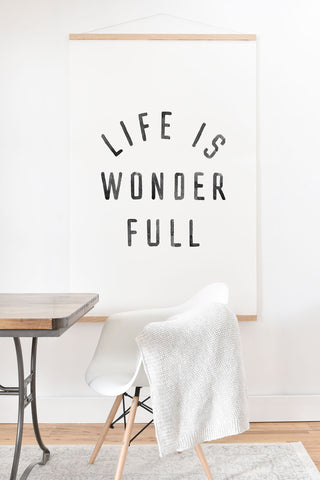 Kelli Murray LIFE IS WONDERFUL Art Print And Hanger