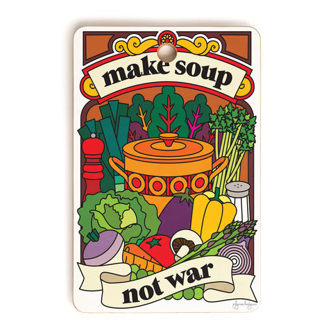 Pilgrim Hodgson Make Soup Not War Cutting Board Rectangle