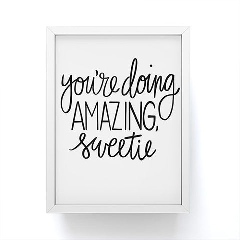 Rachel Szo Youre Doing Amazing Sweetie Framed Mini Art Print