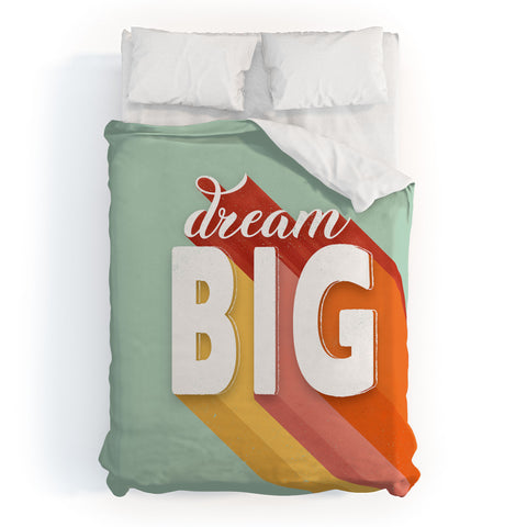 Showmemars DREAM BIG positive typography Duvet Cover